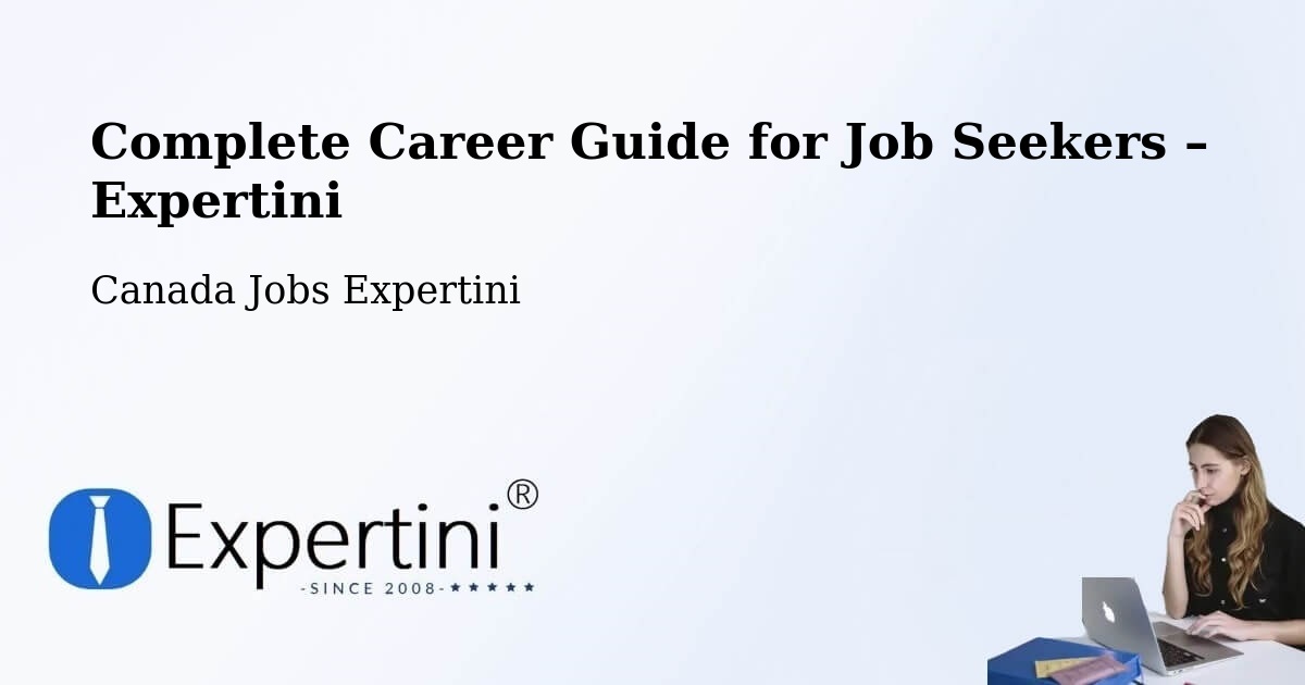 Career Guide for Job Seekers – Lake Echo - Lake Echo, Canada Jobs Expertini