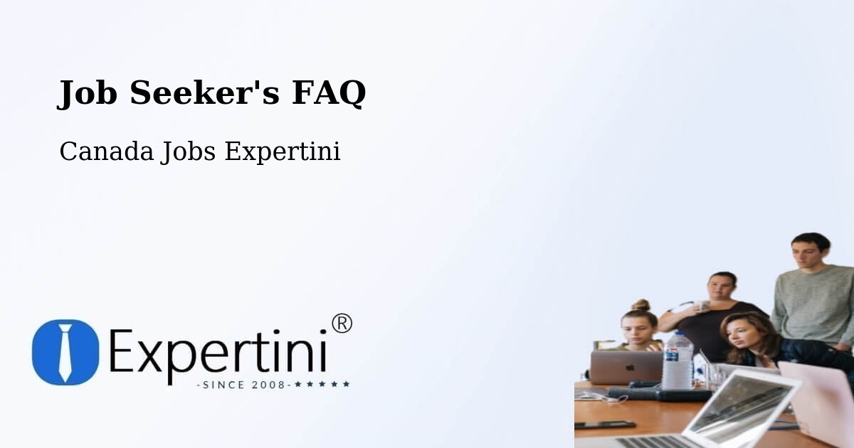 Job Seeker FAQ – Lake Echo - Canada Jobs Expertini